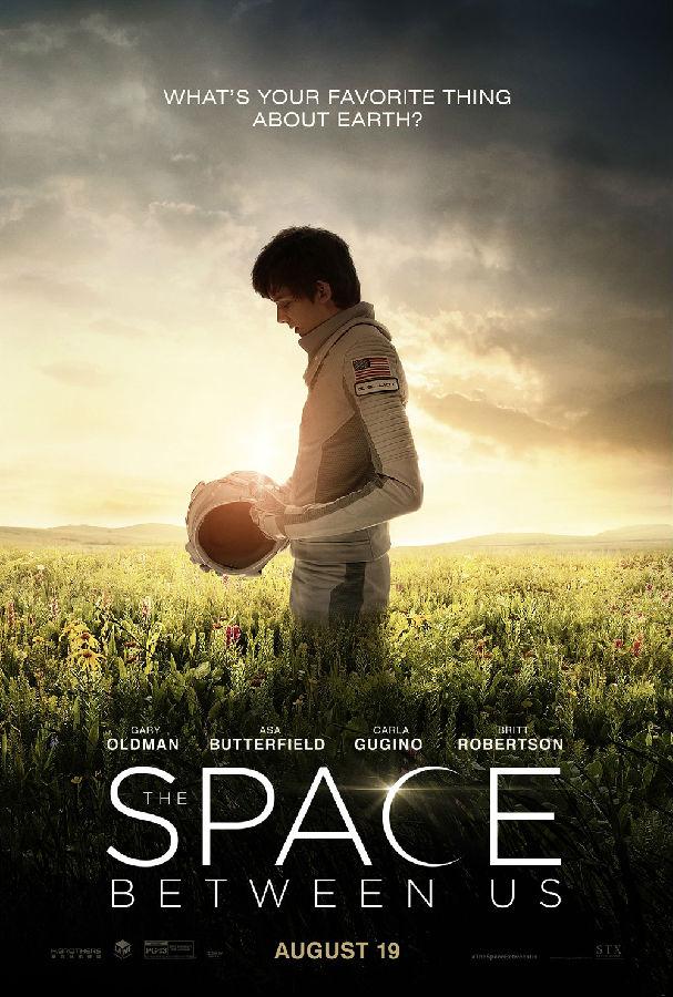 世界之外 The Space Between Us-第1张图片-九妖电影 世界之外 The Space Between Us-第1张图片-九妖电影